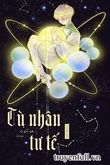 Truyện Tù Nhân Của Tư Tế