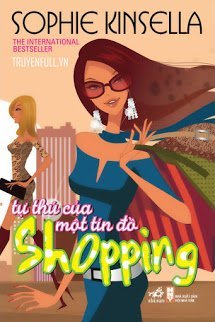 Truyện Tự Thú Của Một Tín Đồ Shopping
