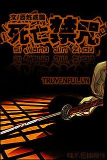 Truyện Tử Vong Cấm Chú