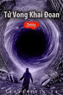 Truyện Tử Vong Khai Đoan