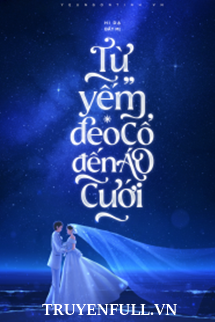 Truyện Từ Yếm Đeo Cổ Đến Áo Cưới