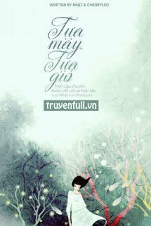 Truyện Tựa Mây, Tựa Gió