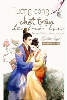 Truyện Tướng Công Chết Trận Đã Trở Lại