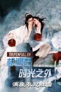 Truyện Tương Ngộ Tại Thì Quang Chi Ngoại