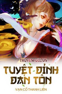 Truyện Tuyệt Đỉnh Đan Tôn