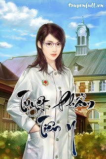 Truyện Tuyệt Phẩm Tiên Y
