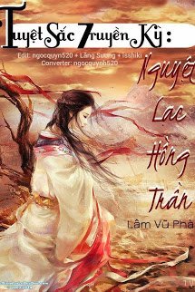 Truyện Tuyệt Sắc Truyền Kỳ: Nguyệt Lạc Hồng Trần