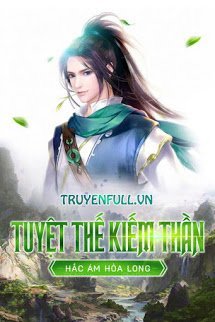 Truyện Tuyệt Thế Kiếm Thần