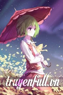 Truyện Ừ Thì Tôi Là Một Con Bé Xui Xẻo