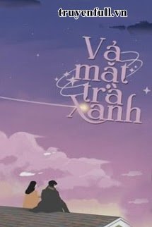 Truyện Vả Mặt Trà Xanh