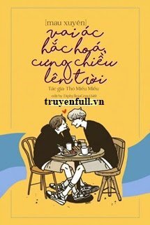 Truyện Vai Ác Hắc Hoá, Cưng Chiều Lên Trời