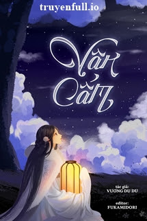 Truyện Vân Cẩm - Vương Du Du