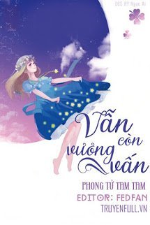 Truyện Vẫn Còn Vương Vấn