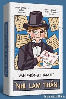 Truyện Văn Phòng Thám Tử Nhị Lam Thần