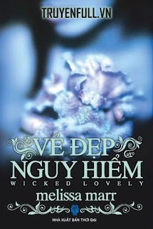 Truyện Vẻ Đẹp Nguy Hiểm