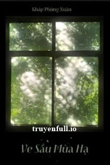 Truyện Ve Sầu Mùa Hạ - Kháp Phùng Xuân