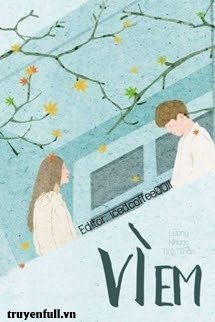 Truyện Vì Em - Lượng Nhược Tinh Thần