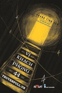 Truyện Vị Khách Phòng 44