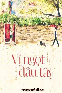 Truyện Vị Ngọt Dâu Tây