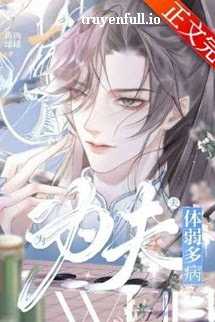 Truyện Vi Phu Ốm Yếu Bệnh Tật