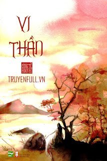 Truyện Vi Thần