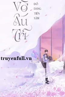 Truyện Vờ Ấu Trĩ