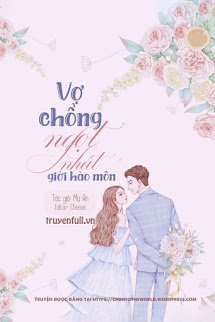 Truyện Vợ Chồng Ngọt Nhất Giới Hào Môn