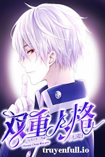 Truyện [Vô Hạn Lưu] Song Trọng Nhân Cách - Tiểu Sinh Vô Danh