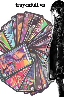 Truyện [Vô Hạn Lưu] Tôi Bói Bài Tarot Để Sống Sót