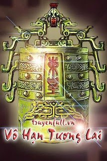 Truyện Vô Hạn Tương Lai