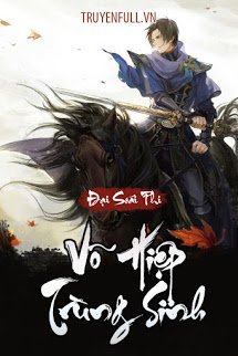 Truyện Võ Hiệp Trùng Sinh