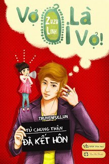 Truyện Vợ Ơi Là Vợ!