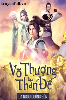 Truyện Vô Thượng Thần Đế