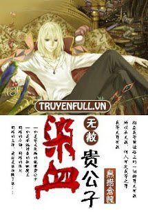 Truyện [Vô Xá Hệ Liệt] Nhiễm Huyết Quý Công Tử