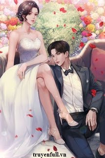 Truyện Vợ Yêu Quyền Lực Của Vương Tổng