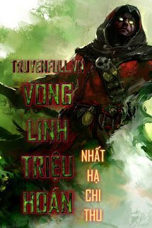 Truyện Vong Linh Triệu Hoán