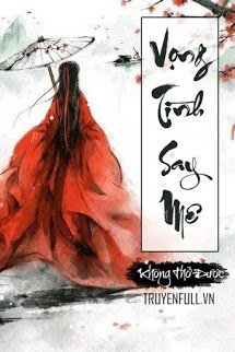 Truyện Vọng Tình Say Mê