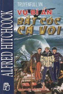 Truyện Vụ Bí Ẩn: Bắt Cóc Cá Voi