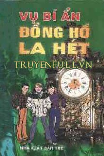 Truyện Vụ Bí Ẩn: Chiếc Đồng Hồ La Hét