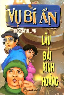Truyện Vụ Bí Ẩn: Lâu Đài Kinh Hoàng