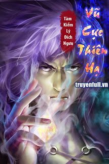 Truyện Vũ Cực Thiên Hạ