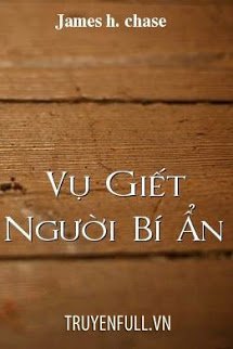 Truyện Vụ Giết Người Bí Ẩn