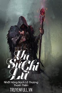 Truyện Vu Sư Chi Lữ