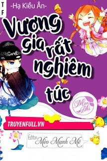 Truyện Vương Gia Rất Nghiêm Túc