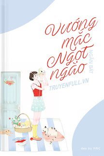 Truyện Vướng Mắc Ngọt Ngào