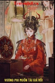 Truyện Vương Phi Muốn Tái Giá Rồi