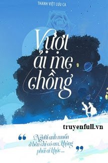 Truyện Vượt Ải Mẹ Chồng