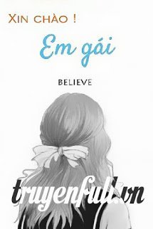 Truyện Xin Chào, Em Gái!