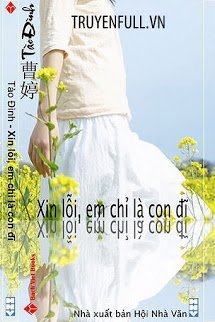 Truyện Xin Lỗi, Em Chỉ Là Con Đĩ