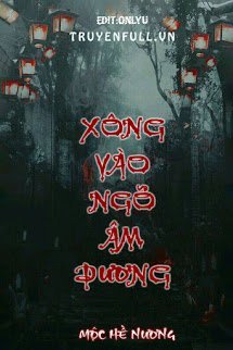 Truyện Xông Vào Ngõ Âm Dương